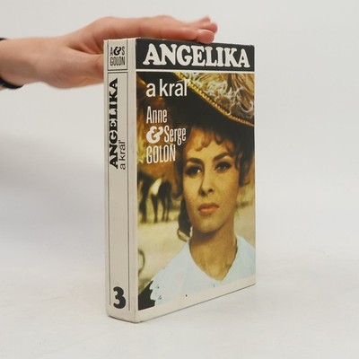 Angelika 3. Angelika a kráľ  |  Anne Golon