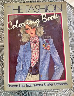 The Fashion Coloring Book - Paperback, by Tate Sharon Lee; Edwards Mona