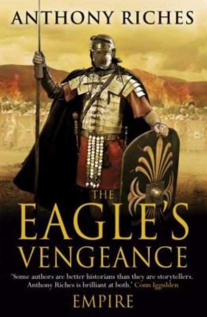 The Eagle's Vengeance: Empire VI by Anthony Riches (Paperback, 2014)