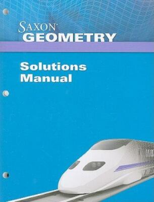 Saxon Math Homeschool Geometry Solutions Manual NEW!
