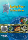 Evolution of Primary Producers in the Sea by Elsevier Science Publishing Co Inc (Hardback, 2007)