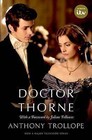 Doctor Thorne: The Chronicles of Barsetshire by Julian Fellowes, Anthony Trollope (Paperback, 2016)