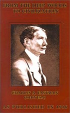 From Deep Woods to Civilization Paperback Charles A. Eastman