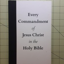 Every Commandment of Jesus Christ Holy Bible Hardcover Religion Christianity