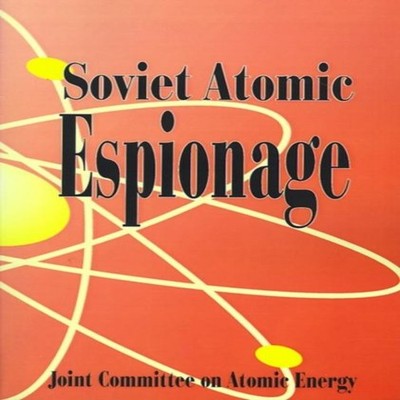 Soviet Atomic Espionage Joint Committee On Atomic Energy Paperbac