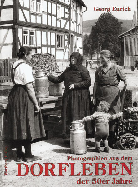 Thumbnail - Photographien Aus Dem Dorfleben In Den 50er Jahren | Georg Eurich |