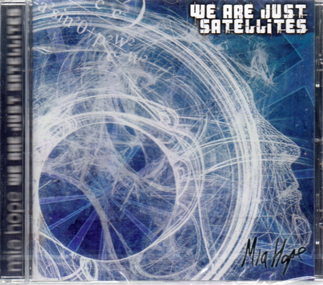 Mia Hope - We Are Just Satellites CD - New and Sealed