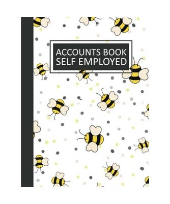 Accounts Book Self Employed: A4 Simple Bookkeeping Ledger for Sole Traders and S