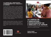 LA Langue DE L'innovation : L'enseignement DE L'anglais A LA Vapeur Taschenbuch