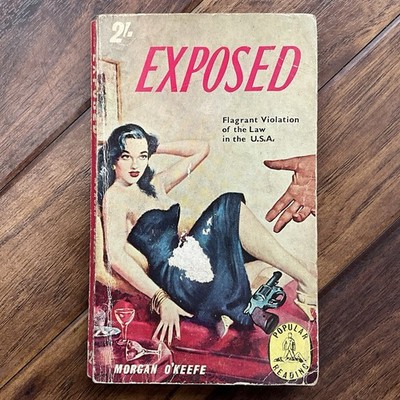 Exposed - Morgan O Keefe - 1959 Popular Library 1st Edition Pulp Crime Sleaze PB