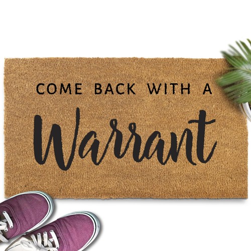 Come Back With A Warrant Doormat 30x17 Inch, Funny Warrant Welcome Mat, Unwel...