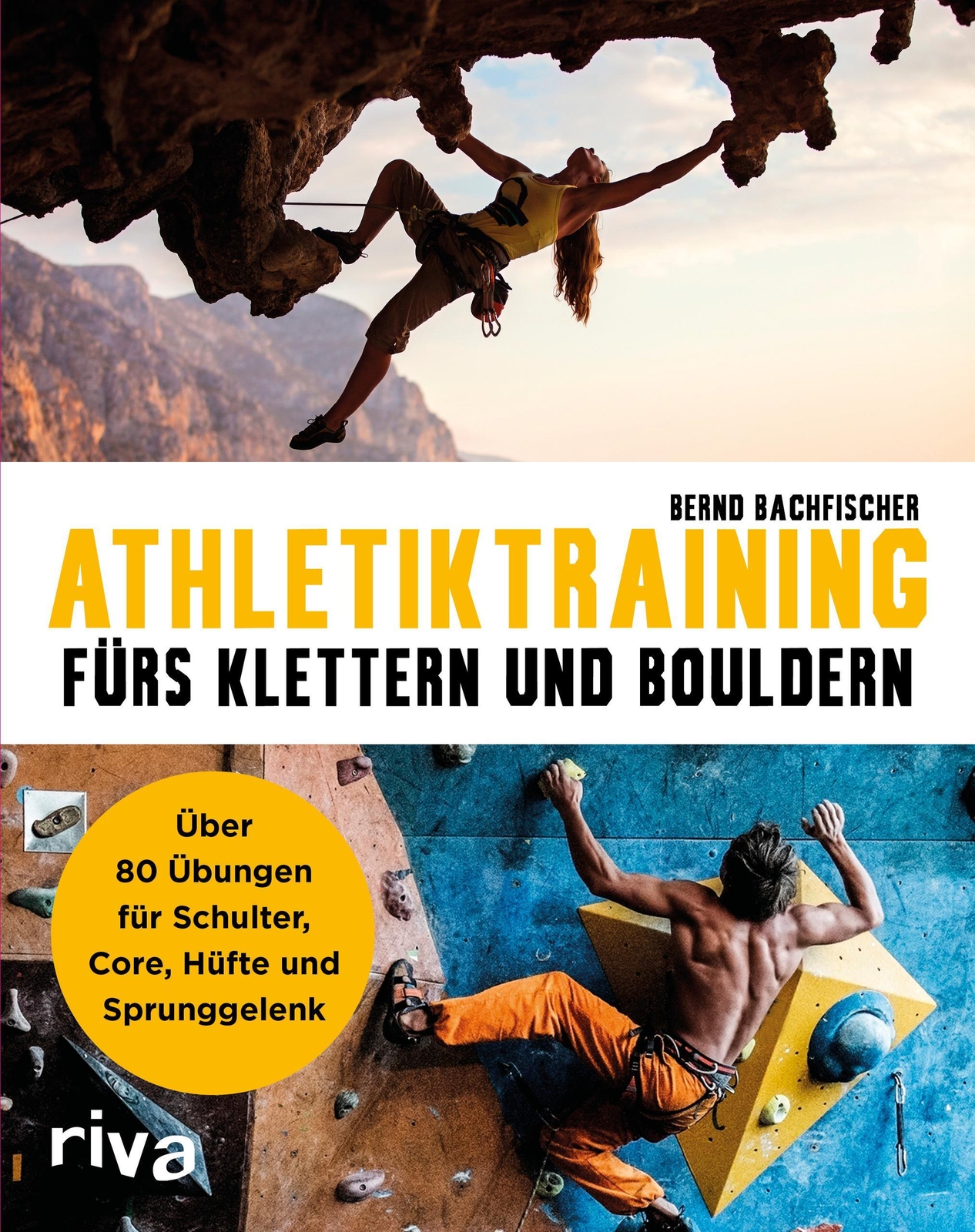Bernd Bachfischer Athletiktraining Fürs Klettern Und Bouldern
