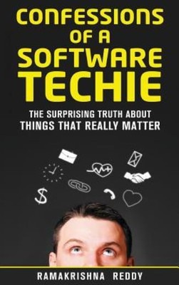 Confessions Of A Software Techie: The Surprising Truth About Things That Re...