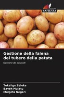 Tekalign Zeleke (U. A.) | Gestione Della Falena Del Tubero Della Patata | Buch