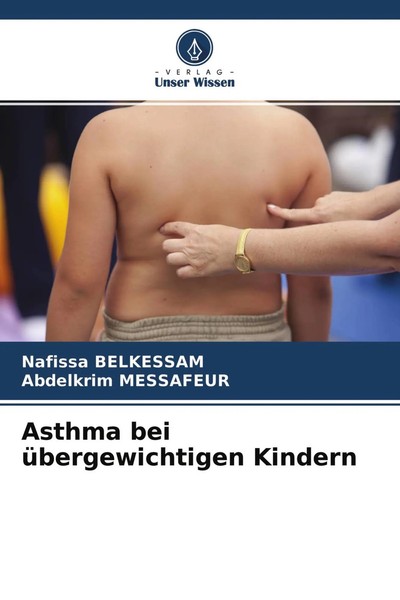 Nafissa Belkessam (U. A.) | Asthma Bei üBergewichtigen Kindern | Taschenbuch-image