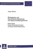 JüRgen Wilhelm | ÖKologische Und öKonomische Bewertung Von Agrarumweltprogrammen