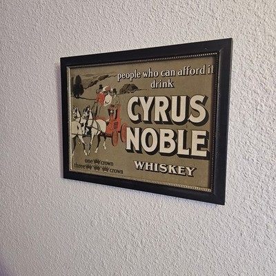 Cyrus Noble Whiskey POP Adverstiment Litho Extremely Rare 1899-1906 Mutual...