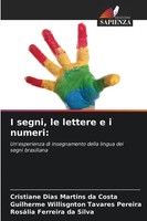 Cristiane Dias Martins Da Costa (U. A.) | I Segni, Le Lettere E I Numeri: | Buch