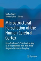 Microstructural Parcellation Of The Human Cerebral Cortex Stefan Geyer