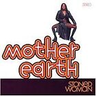 Mother Earth - Stoned Woman (2008)