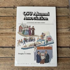 OSU Oklahoma State University Alumni Association History Stillwater 1896-1992 HC