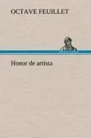 Octave Feuillet | Honor De Artista | Buch | Spanisch (2013) | 176 S.