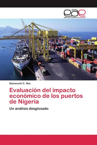 Ibeawuchi C. Nze | EvaluacióN Del Impacto EconóMico De Los Puertos De Nigeria-image