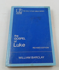 The Gospel of Luke Book by Barclay, William Christian Daily Study Bible Series