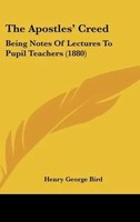 Henry George Bird | The Apostles' Creed | Buch | Englisch (2010)
