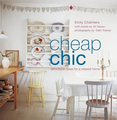 Günstiger Chic: Günstige Ideen für ein entspanntes Zuhause. - Winward, Rebecca
