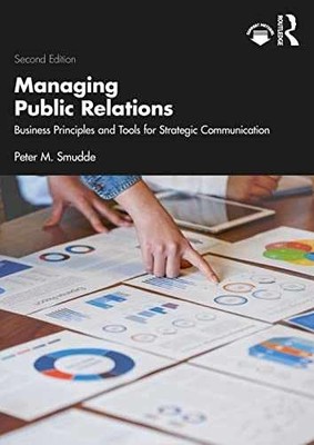 Managing Public Relations - Paperback, by Smudde Peter M. - New h