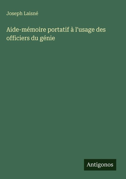 Joseph Laisné | Aide-MéMoire Portatif à L'usage Des Officiers Du GéNie | Buch-image