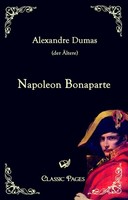 Napoleon Bonaparte Alexandre (Der ÄLtere) Dumas