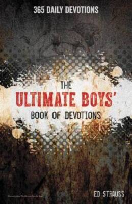 The Ultimate Boys' Book of Devotions: 365 Daily Devotions - Paperback - GOOD