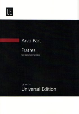 FRATRES - CHAMBER ENSEMBLE - SCORE By Arvo Part **BRAND NEW**