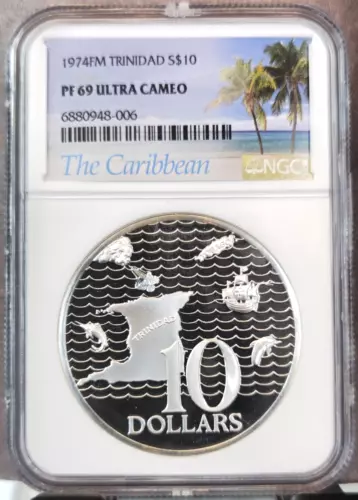 1974 TRINIDAD SILVER 10 DOLLARS MAP & OCEAN NGC PF 69 ULTRA CAMEO RARE TOP POP