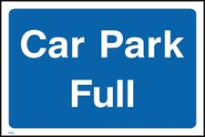 Car Park Full Sign or Sticker - All Material & Size options available. (P23)