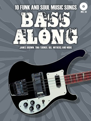 Bass Along for Bass Guitar Tab 10 Funk Soul Music Songs Play-Along Book CD Pack