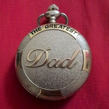 Pocket Watch " THE GREATEST DAD" Quartz Watch W3