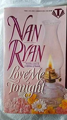Love Me Tonight - Paperback, by Ryan Nancy - Very Good b
