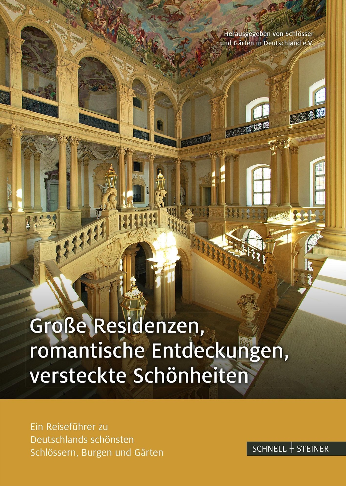 Große Residenzen, Romantische Entdeckungen, Versteckte Schönheiten |