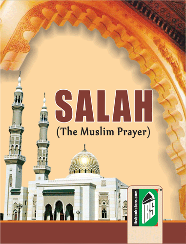 SALAH: THE MUSLIM PRAYER - Picture 1 of 8