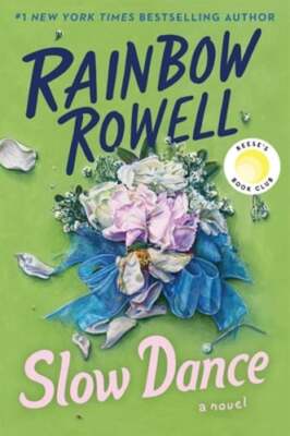 Slow Dance by Rainbow Rowell: Used