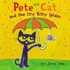 Pete the Cat and the Itsy Bitsy Spider - Hardcover By Dean, James - VERY GOOD