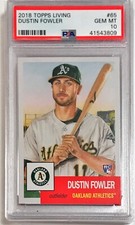 2018 Topps Living Set Dustin Fowler Oakland Athletics Card #65 PSA 10 GEM Mint