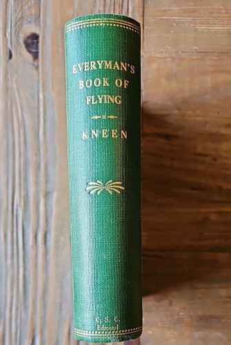 RARE-  Everyman's Book Of Flying By Orville H. Kneen 1930 Stokes - Picture 2 of 13