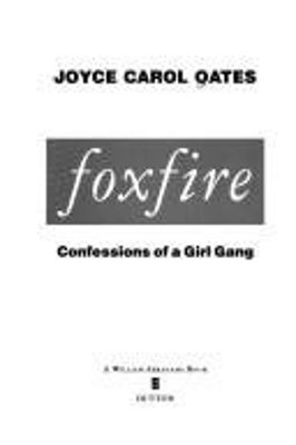 Foxfire Hardcover Joyce Carol Oates