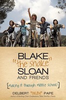 Delbert Delby Pape | Blake The Snake Sloan And Friends | Taschenbuch | Englisch