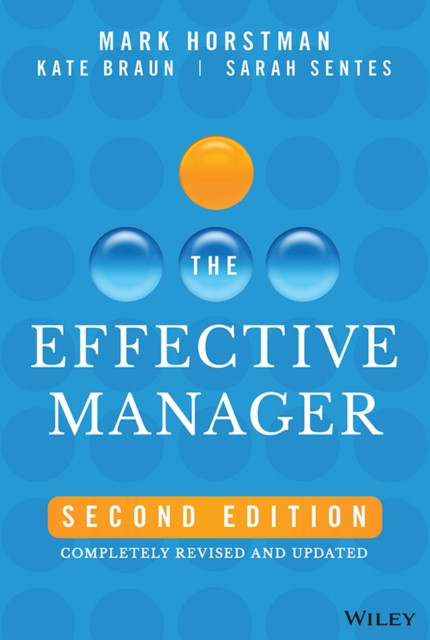 The Effective Manager by Kate Braun (Hardback Book)