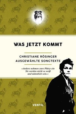Christiane Rösinger Was jetzt kommt